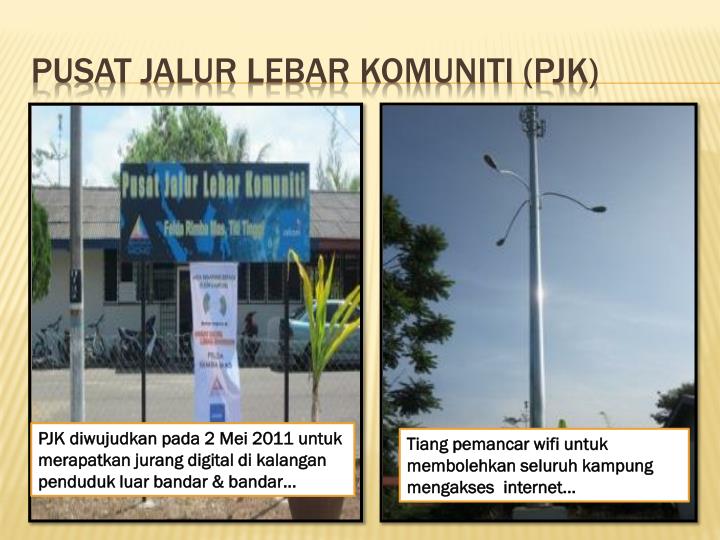 pusat jalur lebar komuniti pjk