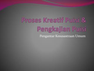 proses kreatif puisi pengkajian puisi