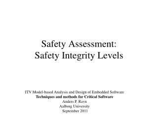 Safety Assessment: Safety Integrity Levels