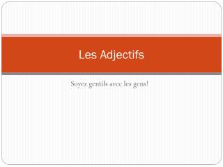 les adjectifs