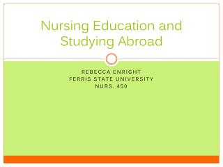 Nursing Education and Studying Abroad
