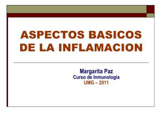 ASPECTOS BASICOS DE LA INFLAMACION