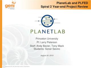 PlanetLab and PLFED Spiral 2 Year-end Project Review