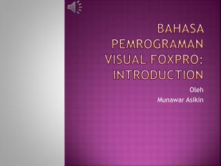bahasa pemrograman visual foxpro introduction