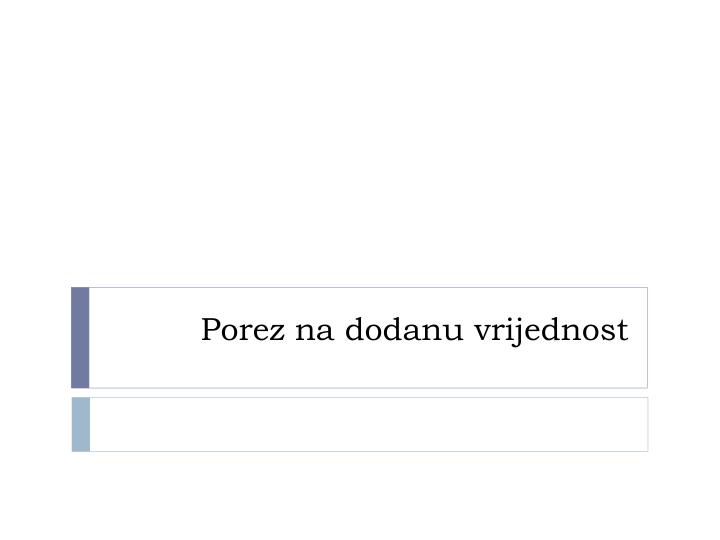 porez na dodanu vrijednost