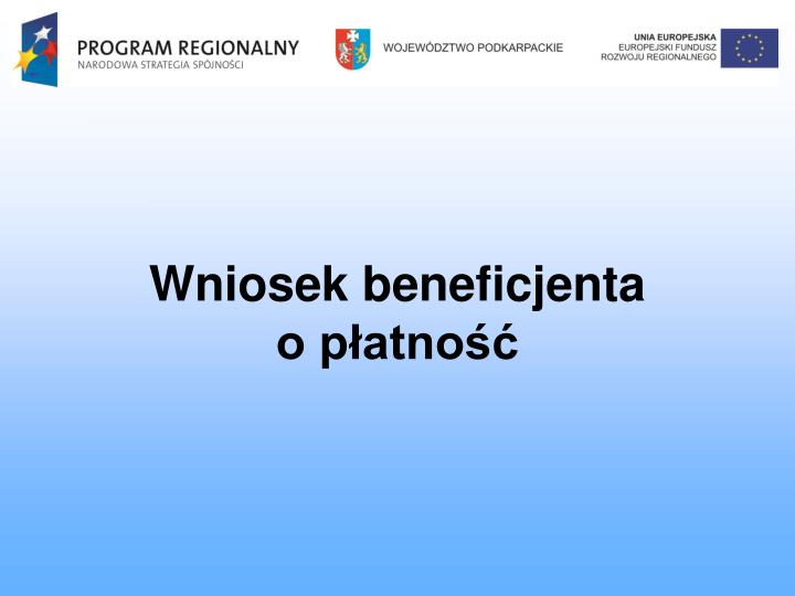 wniosek beneficjenta o p atno