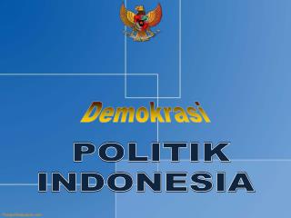 PPT - Demokrasi Indonesia PowerPoint Presentation, Free Download - ID ...