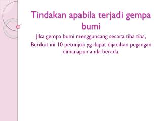 tindakan apabila terjadi gempa bumi