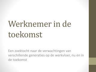 werknemer in de toekomst