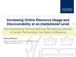 Increasing Online Resource Usage and Discoverability at an Institutional Level
