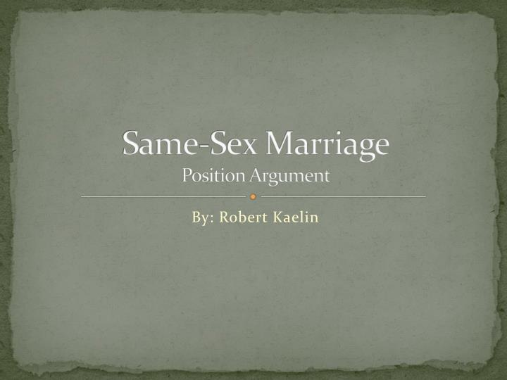 same sex marriage position argument