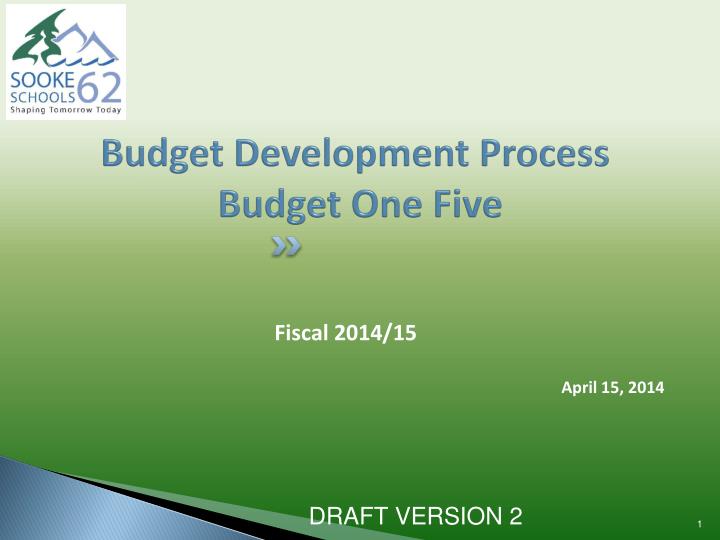 budget development process budget one five