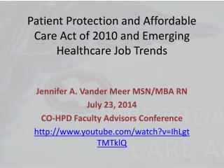 Patient Protection and Affordable Care Act of 2010 and Emerging Healthcare Job Trends