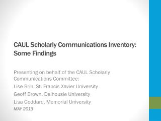 CAUL Scholarly Communications Inventory: Some Findings
