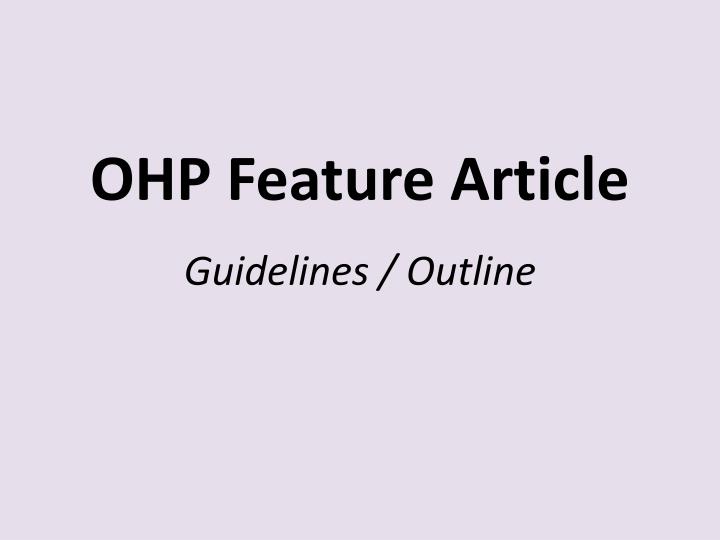 ohp feature article