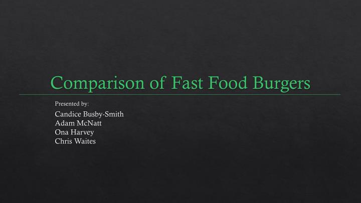 comparison of fast food burgers