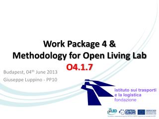 Work Package 4 &amp; Methodology for Open Living Lab O4.1.7