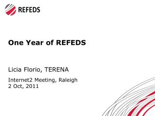 One Year of REFEDS