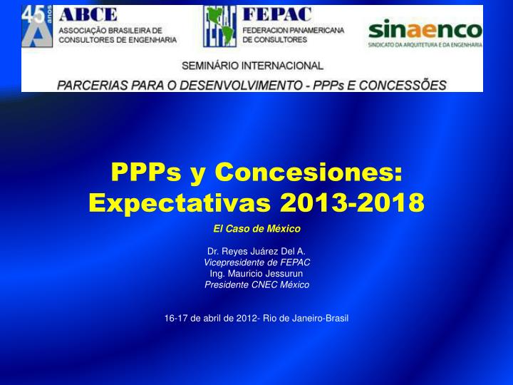 ppps y concesiones expectativas 2013 2018