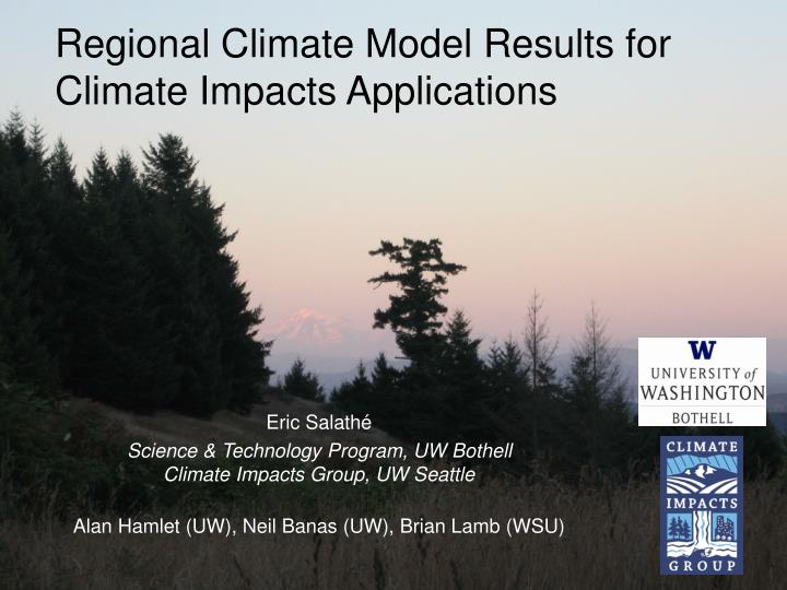 regional climate model results for climate impacts applications