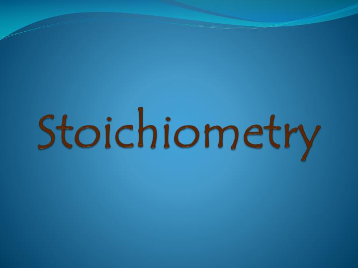 stoichiometry