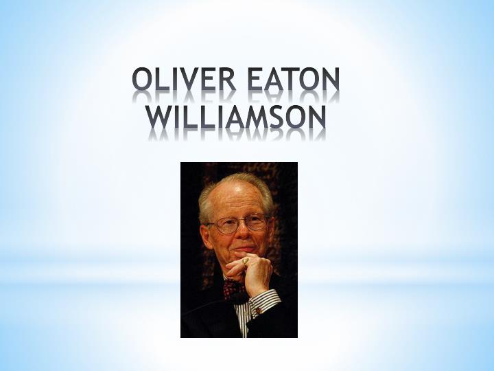 oliver eaton williamson