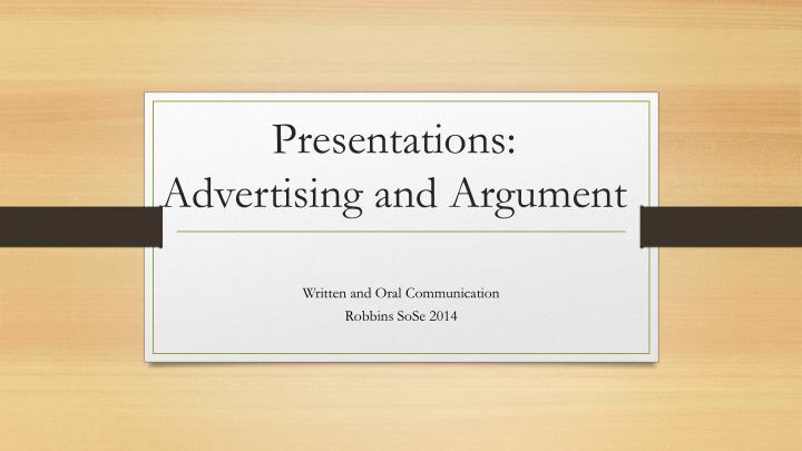 presentations advertising and argument