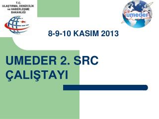 8 9 10 kasim 2013