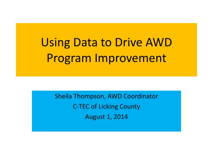 using data to drive awd program improvement