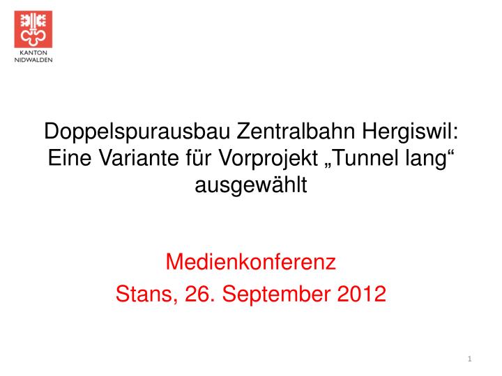 doppelspurausbau zentralbahn hergiswil eine variante f r vorprojekt tunnel lang ausgew hlt