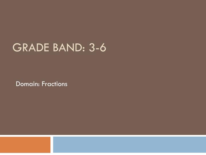 grade band 3 6