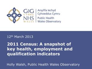 2011 Census: A snapshot of key health, employment and qualification indicators