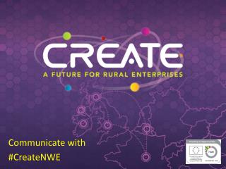 Communicate with #CreateNWE