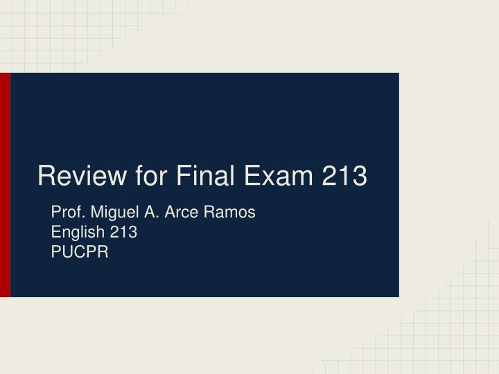 review for final exam 213