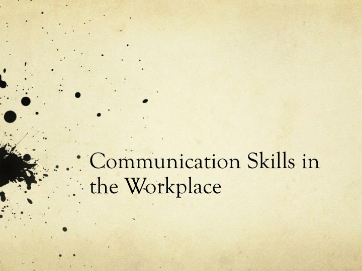 communication skills in the workplace