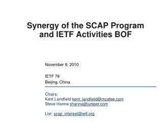 Synergy of the SCAP Program and IETF Activities BOF