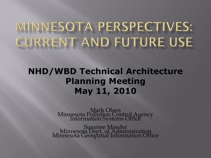 minnesota perspectives current and future use