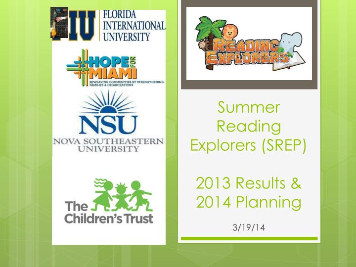 summer reading explorers srep 2013 results 2014 planning