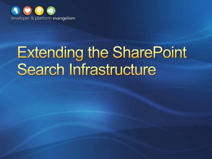 extending the sharepoint search infrastructure