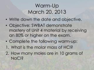 Warm-Up March 20, 2013