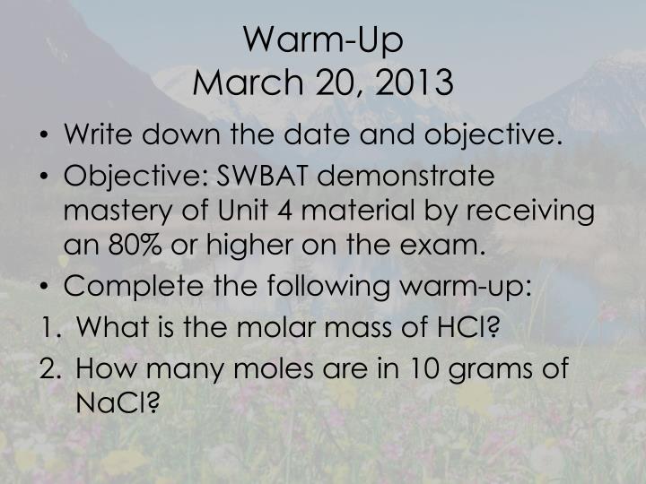 warm up march 20 2013