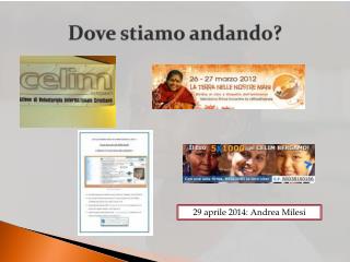 dove stiamo andando