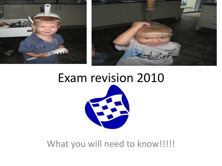 exam revision 2010
