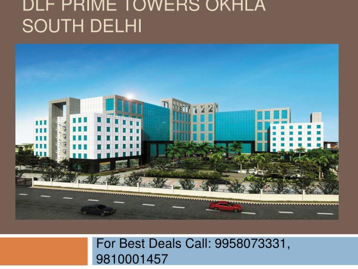 dlf prime towers okhla south delhi