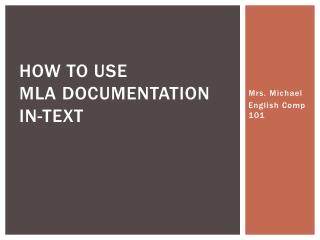 How to Use MLA Documentation in-text