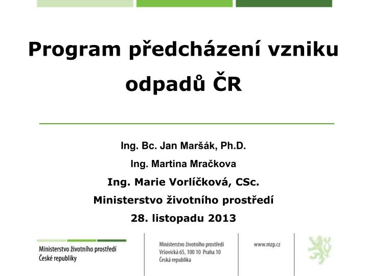 program p edch zen vzniku odpad r