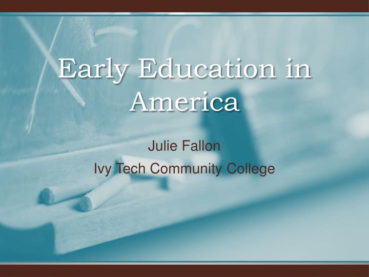 early education in america