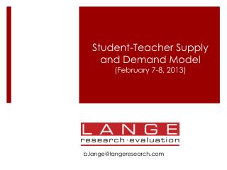 Student-Teacher Supply and Demand Model (February 7-8, 2013)