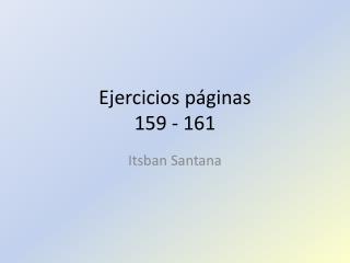 ejercicios p ginas 159 161