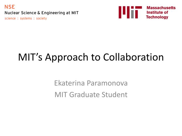 mit s approach to collaboration